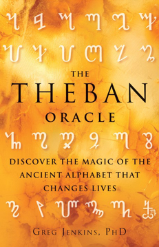 Bild på The Theban Oracle : Discover The Magic Of The Ancient Alphabet That Changes Lives