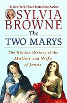 Bild på Two Marys: The Hidden History Of The Mother & Wife Of Jesus (Q)