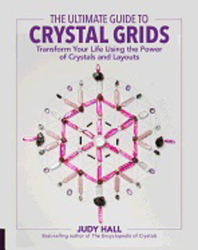 Bild på Ultimate guide to crystal grids - transform your life using the power of cr