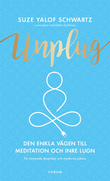 Bild på Unplug : den enkla vägen till meditation och inre lugn