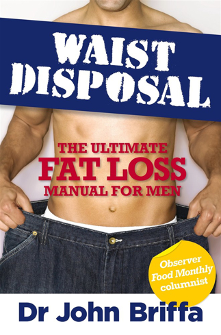 Bild på Waist disposal - the ultimate fat loss manual for men