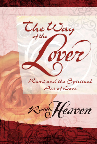 Bild på Way of the lover - rumi and the spiritual art of love