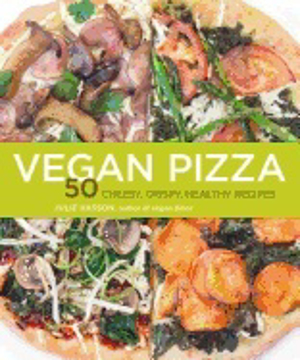 Bild på Vegan pizza - 50 cheesy, crispy, healthy recipes