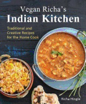 Bild på Vegan richas indian kitchen - traditional and creative recipes for the home