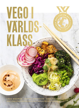 Bild på Vego i världsklass : hållbar mat för en aktiv livsstil