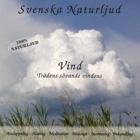 Bild på Vind : Trädens sövande vindsus (Svenska naturljud)