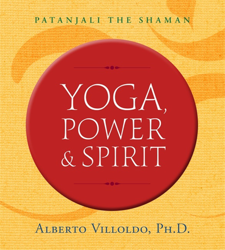 Bild på Yoga, power, and spirit - patanjali the shaman