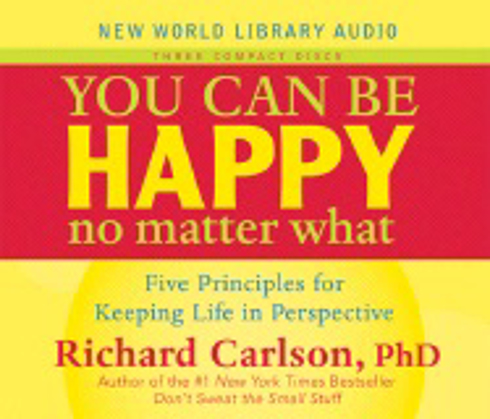 Bild på You Can Be Happy No Matter What : Five Principles for Keeping Life in Perspective (3 CD)