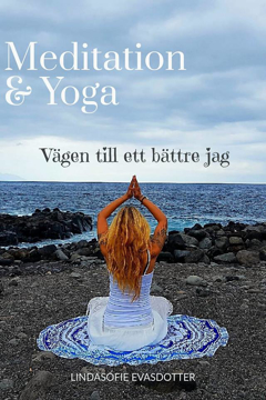 Bild på Meditation & Yoga : vägen till ett bättre jag