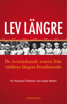 Bild på Lev längre : de överraskande svaren från världens längsta livsstilsstudie