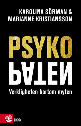 Bild på Psykopaten : verkligheten bortom myten