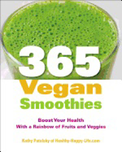Bild på 365 vegan smoothies - boost your health with a rainbow of fruits and veggie