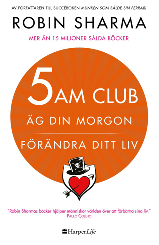 Bild på 5 am club : äg din morgon och förändra ditt liv