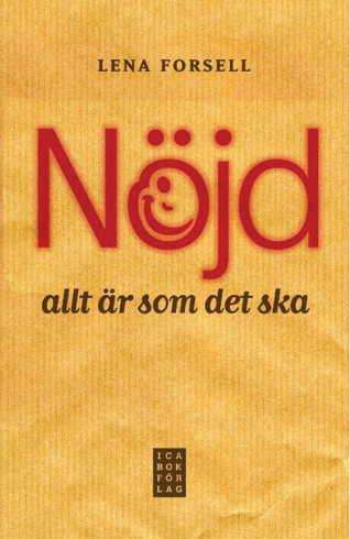 Bild på Nöjd - allt är som det ska