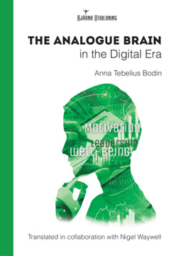 Bild på The Analogue Brain in the Digital Era