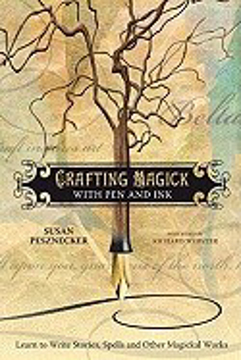 Bild på Crafting Magick with Pen and Ink: Learn to Write Stories, Spells and Other Magickal Works