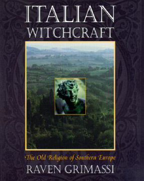 Bild på Italian Witchcraft: The Old Religion of Southern Europe