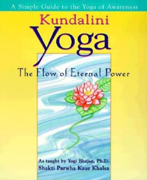 Bild på Kundalini yoga - the flow of eternal power - a simple guide to the yoga of