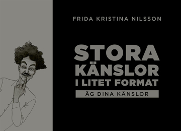 Bild på Stora känslor i litet format: Äg dina känslor (Svart omslag)