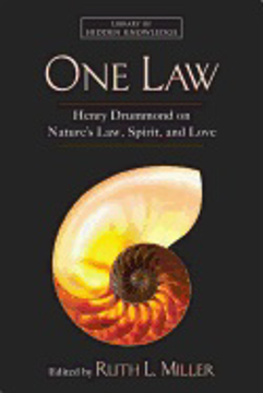 Bild på One Law : Henry Drummond on Nature's Law, Spirit, and Love