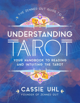 Bild på Zenned Out Guide To Understanding Tarot: Y