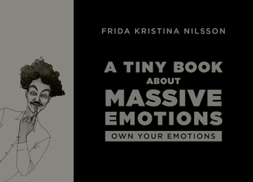 Bild på A Tiny Book about Massive Emotions: Own Your Emotions (Black cover)