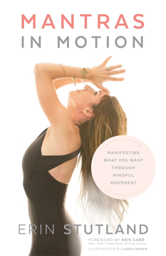 Bild på Mantras in Motion - Manifesting What You Want through Mindful Movement