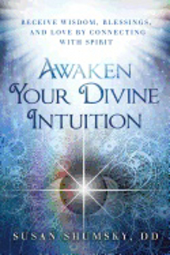 Bild på Awaken Your Divine Intuition : Receive Wisdom, Blessings, and Love by Connecting With Spirit