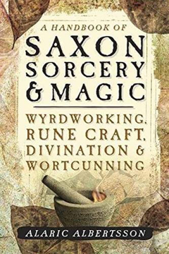 Bild på Handbook of saxon sorcery and magic - wyrdworking, rune craft, divination a