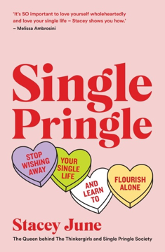 Bild på Single Pringle: Stop wishing away your single life and learn to flourish solo