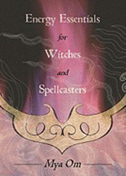 Bild på Energy Essentials for Witches and Spellcasters
