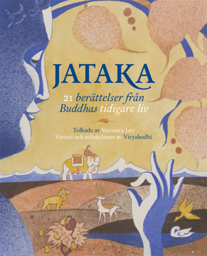 Bild på JATAKA – 21 berättelser från Buddhas tidigare liv
