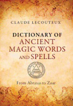Bild på Dictionary of ancient magic words and spells - from abraxas to zoar