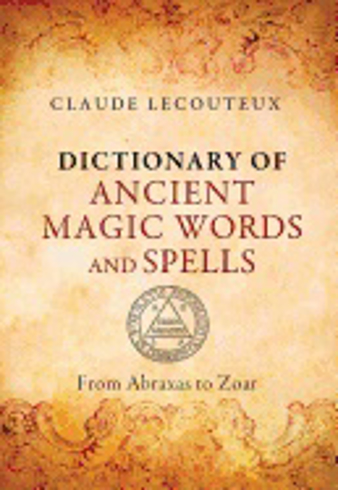 Bild på Dictionary of ancient magic words and spells - from abraxas to zoar