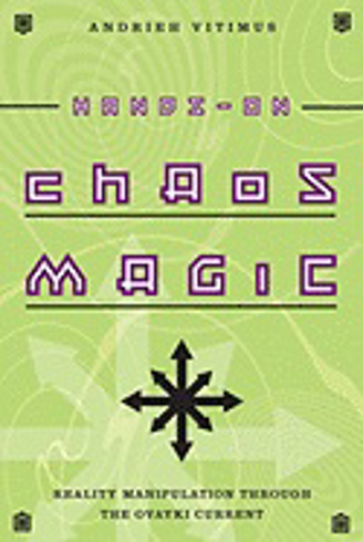 Bild på Hands-On Chaos Magic: Reality Manipulation Through the Ovayki Current