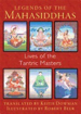 Bild på Legends Of The Mahasiddhas : Lives of the Tantric Masters