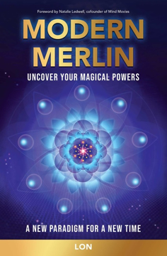 Bild på Modern Merlin : Uncover Your Magical Powers