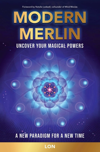 Bild på Modern Merlin : Uncover Your Magical Powers