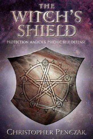 Bild på The Witch's Shield: Protection Magick and Psychic Self-Defense