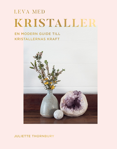 Bild på Leva med kristaller : en modern guide till kristallernas kraft