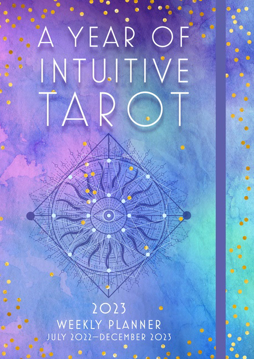 Bild på A Year of Intuitive Tarot 2023 Weekly Pl