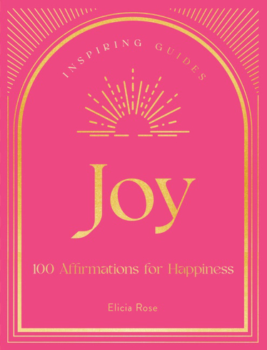Bild på Joy A Guide to Mindful Meditations and Affirmations to Help