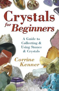 Bild på Crystals for Beginners: A Guide to Collecting & Using Stones & Crystals