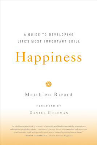 Bild på Happiness: A Guide To Developing Life's Most Important Skill