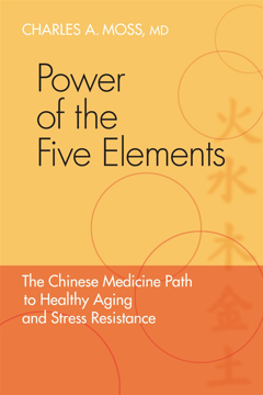 Bild på Power of the five elements - the chinese medicine path to healthy aging and