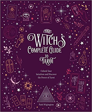 Bild på The Witch's Complete Guide to Tarot Unlock Your Intuition an