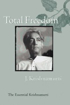 Bild på Total Freedom: The Essential Krishnamurti