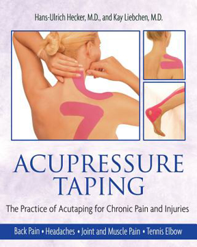Bild på Acupressure Taping: For Chronic Pain & Injuries (O)