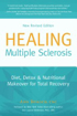 Bild på Healing multiple sclerosis - diet, detox & nutritional makeover for total r