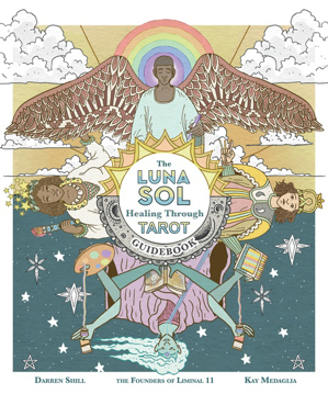 Bild på The Luna Sol: Healing Through Tarot Guidebook